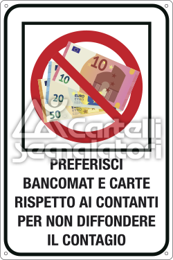 Divieto di utilizzo banconote: Preferisci bancomat e carte rispetto ai contanti per non diffondere il contagio - Coronavirus Covid-19